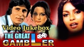 The Great Gambler  Song Collection  Amitabh  Zeenat  Neetu  Kishore  Asha  Rafi [upl. by Andra830]