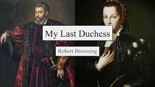 GRADE 9 Analysis of MY LAST DUCHESS  GCSE Poetry [upl. by Korns]