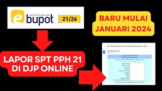 BARU CARA BUAT EBUPOT PPH 21 LAPOR SPT MASA DI DJP ONLINE [upl. by Elleivad]