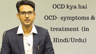 What is OCD Obsessive compulsive disorder in HindiUrdu Dr Praveen Tripathi [upl. by Keyser]