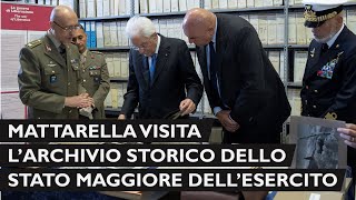 Mattarella all’archivio storico dello Stato Maggiore dell’Esercito [upl. by Knepper]