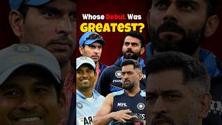 Whose Debut Was Greatest shorts viratkohli sachintendulkar msdhoni yuvrajsingh debut [upl. by Lamraj]