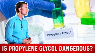 Propylene Glycol Side Effects amp Dangers by Dr Berg [upl. by Nosrac]