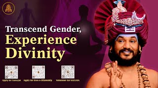 Paramashivoham Level3  Day 15  Awakening the Ultimate Gender Transcending Boundaries [upl. by Duleba252]