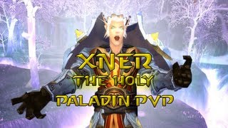 Xner the Holy Paladín PVP WOTLK  Montaje 335 Sulvus [upl. by Sundberg472]