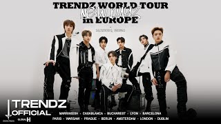 TRENDZ트렌드지 WORLD TOUR NEW DAYZ in EUROPE Ticket Open [upl. by Adnorahc]