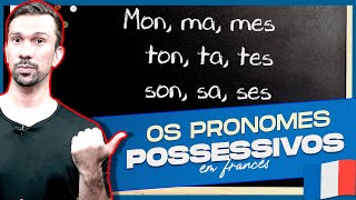 Os Pronomes Possessivos em Francês [upl. by Akoyin]