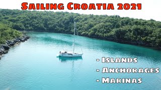 Ep7 Sailing Croatia in 2021 Islands anchorages and marinas [upl. by Callery]