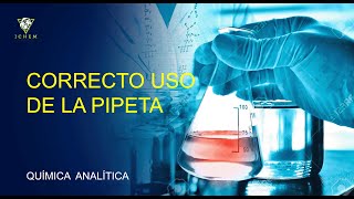 3 Correcto uso de la pipeta  Química Analítica [upl. by Ethelda]