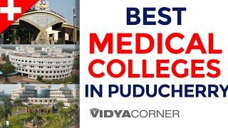 Best Medical MBBS Colleges in Pondicherry  Govt amp Private Medical Colleges  Seats Fee NEET [upl. by Aidnahs]