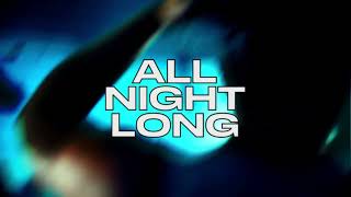 Kungs David Guetta Izzy Bizu  All Night Long Lyric Video [upl. by Gaddi]