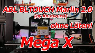 MegaX ABL BLTouch Marlin 20 by Knutwurst [upl. by Nylicaj]