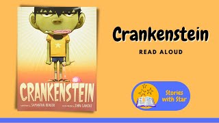 Read Aloud Crankenstein by Samantha Berger  Stories with Star [upl. by Anirda29]