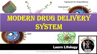 Modern Drug Delivery  Liposomes  Biodegradable particles  Dendrimers  Polymeric Micelles [upl. by Channing]