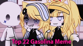 Top 22 👑🌸 Gasolina Meme  Meme Trend  🌸👑 Gacha LifeGacha Club Compilation💖✔️ [upl. by Natale]