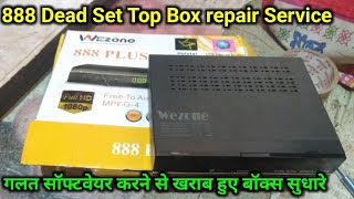 Wezone 888 Dead Set Top Box repair Service 888 Pagaria 5050 8785 PHM1  All 6605 Chipsat Box [upl. by Ahiel]