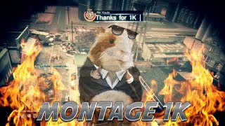 Montage 1K ll Edited by iNK Freoss ll THANKS [upl. by Eilasor]