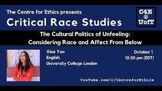 Xine Yao The Cultural Politics of Unfeeling Considering Race and Affect From Below [upl. by Stedmann21]