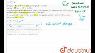 Two gases A and B which react according to the equation aAg bBg rarr cCg dD [upl. by Hgielsel]