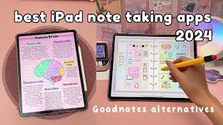 BEST iPad Note Taking Apps ✏️  Goodnotes alternatives ✨ [upl. by Ahola]