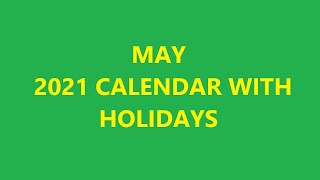 May 2021 Calendar With Holidays Festivals in USA UK India Australia Canada [upl. by Wight]