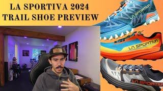 La Sportiva 2024 Trail Shoe Previews From The Running Event Austin TX 2023 [upl. by Alcine]