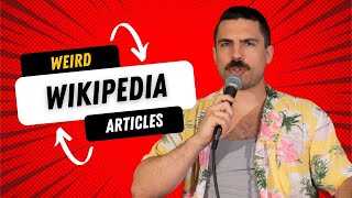 Dan Looks At WEIRD Wikipedia Articles [upl. by Akira]