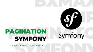 Symfony 5  Mise en place de la pagination avec KnpPaginator [upl. by Inat321]