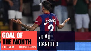 Mejor gol del mes João Cancelo  LALIGA EA Sports 20232024 [upl. by Aleris]