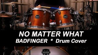 Badfinger No Matter What Drum Cover [upl. by Kayne]