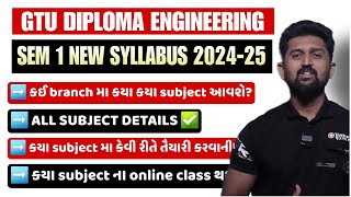 GTU DIPLOMA SEM 1 NEW SYLLABUS  DIPLOMA FIRST SEMESTER NEW  GTU DIPLOMA ENGINEERING ALL BRANCHES [upl. by Yebloc]