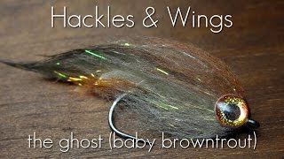 Fly Tying The Ghost Baby Browntrout  Hackles amp Wings [upl. by Eceela]