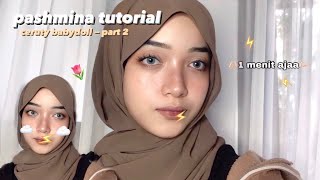 — tutorial pashmina ala cewek tiktok ⚡🌷 ikutin felisaakm part 2  hijab tutorial 2022 [upl. by Adnaral]