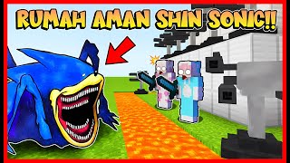 ATUN amp MOMON MEMBANGUN RUMAH AMAN UNTUK PEMBALASAN SHIN SONIC TAPES  Feat sapipurba Minecraft [upl. by Anerev]