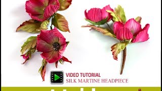 How no make silk flowers  Martina video tutorial [upl. by Anahsor]