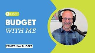 YNAB Budget With Me  Ernie’s May Budget [upl. by Tiffa]