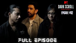 MTV Dark Scroll  Ep2  क्या मिलेंगी Lambi Dehar Mines में Seekers को आत्माएं  Paranormal Show [upl. by Dukie]