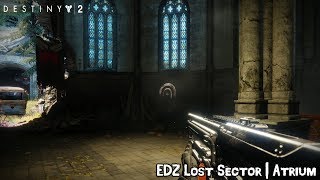 Destiny 2  Lost Sector Atrium Location EDZ [upl. by Yarised29]