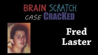 Case Cracked Fred Laster [upl. by Alika]