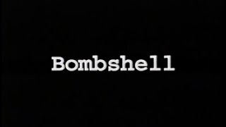 BOMBSHELL  1997 Video Trailer [upl. by Sivam]