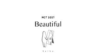 NCT 2021 엔시티  Beautiful English lyrics [upl. by Yhtomot]