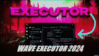 ROBLOX WAVE EXECUTOR  BEST ROBLOX KEYLESS EXECUTOR  PC MOBILE  FREE DOWNLOAD  BYFRON BYPASS 2024 [upl. by Miculek]