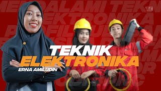 Mendalami Teknik Elektronika Profil Lulusan Beasiswa dan Fasilitas Bersama Koordinator Prodi pnc [upl. by Thistle977]