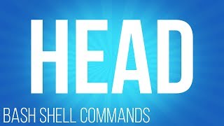 BASH Shell commands head  commands for linux [upl. by Soneson]