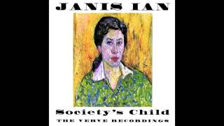 Societys Child  Janis Ian [upl. by Sadye]