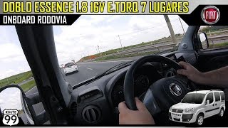 FIAT DOBLO ESSENCE 7 LUGARES 18 16V ETORQ  Onboard Rodovia [upl. by Ayocat]