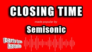 Semisonic  Closing Time Karaoke Version [upl. by Doowrehs]