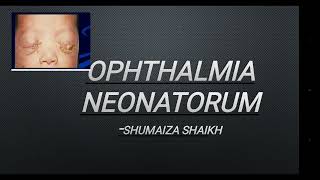 Ophthalmia Neonatorum [upl. by Dillon378]