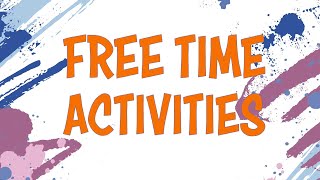 Learn Free Time Activities Vocabulary for Kids Fun Quiz Included [upl. by Nosde]