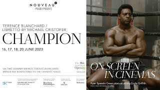 Champion Trailer The Met Opera  Cinema Nouveau Films  SterKinekor [upl. by Libb23]